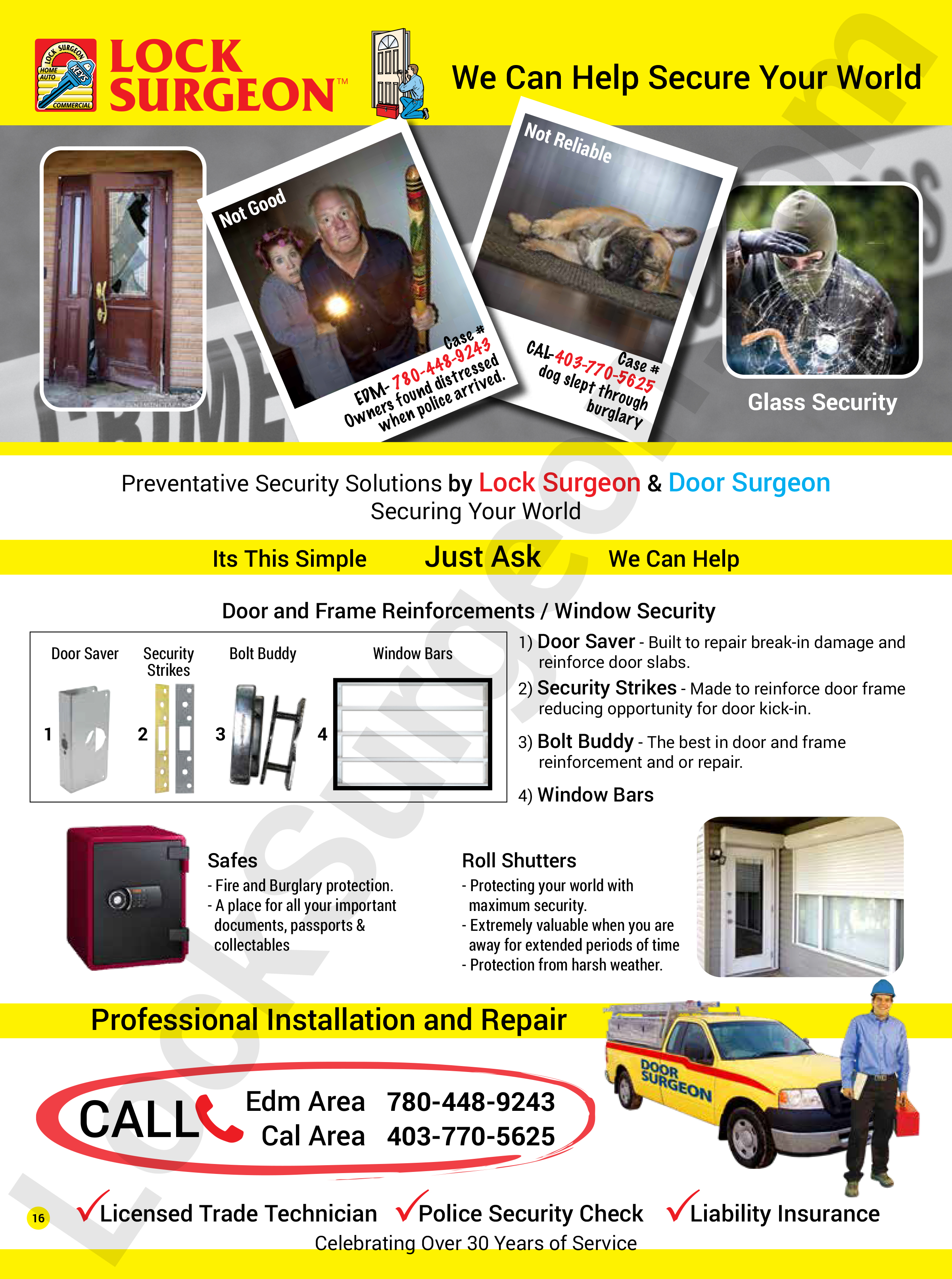 Door and window security bars, full edge door blockers, lock guards, door edge reinforcements, back entry barrier bars, stock and custom size window bars, folding gates, Door savers, door guardians, bolt buddy and window shutters supplied and installed